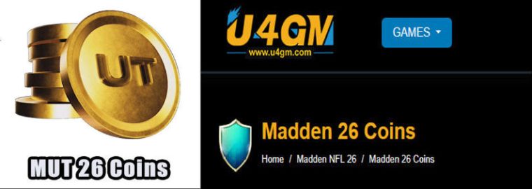 Why Buy Madden 26 Coins on U4GM Is Safe and Cheap
