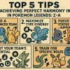Top 5 Tips for Achieving Perfect Harmony in Pokémon Legends: Z-A