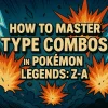 How to Master Type Combos in Pokémon Legends: Z-A